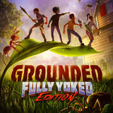 Grounded: Fully Yoked Edition